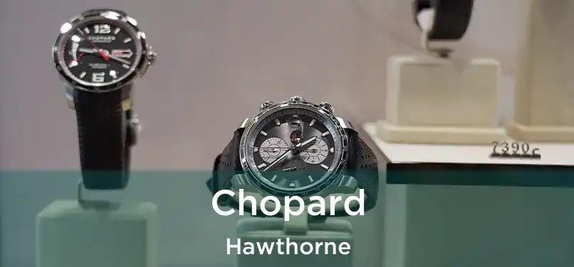 Chopard Hawthorne