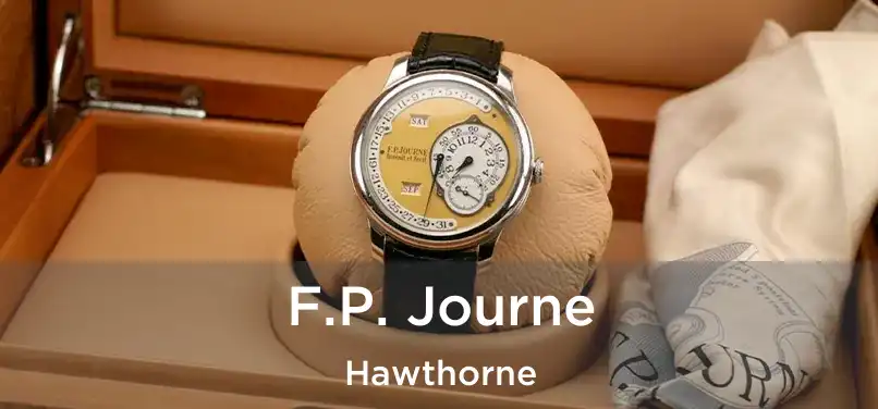 F.P. Journe Hawthorne