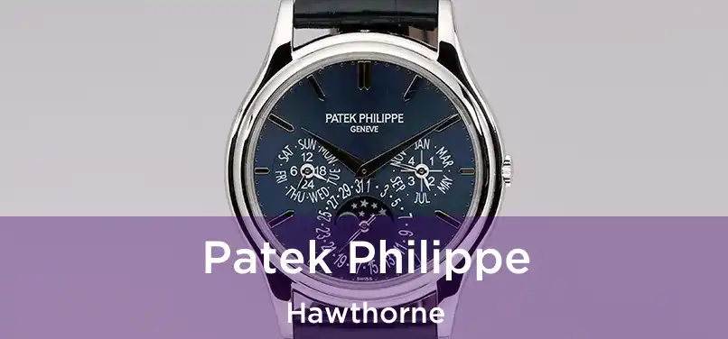 Patek Philippe Hawthorne