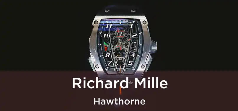 Richard Mille Hawthorne