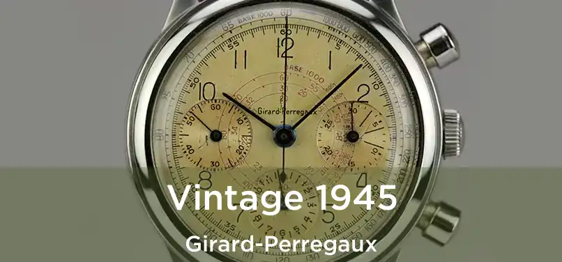 Vintage 1945 Girard-Perregaux