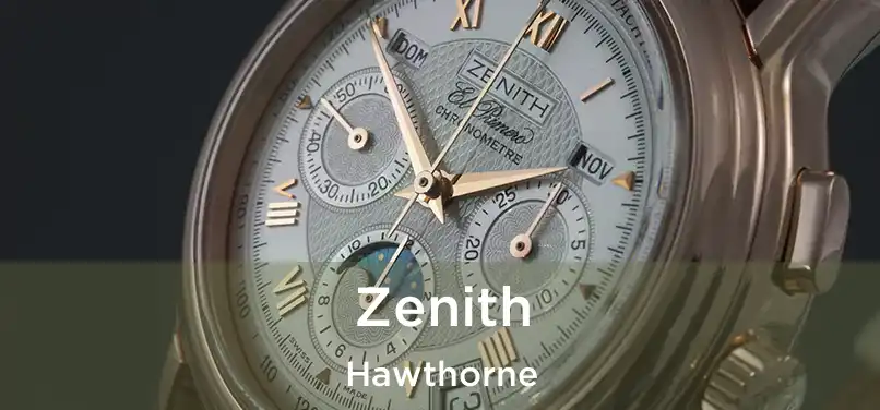 Zenith Hawthorne